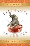 Elephants in the Tea