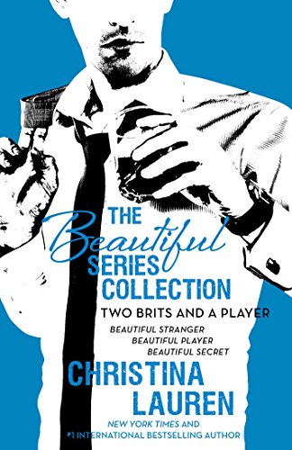 Download The Beautiful Series Collection: Two Brits and a Player: BEAUTIFUL STRANGER, BEAUTIFUL PLAYER, BEAUTIFUL SECRET