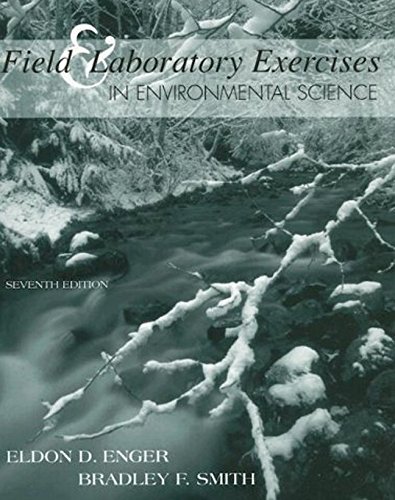 Field & Laboratory Exercises in Environmental Science, 7th edition
