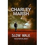 Slow Walk (The Upheaval Series Book 1)