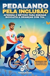 Livro Pedalando pela inclusão: Aprendendo o método para ensinar bicicleta a crianças com TEA.