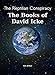 The Reptilian Conspiracy - The Books of David Icke