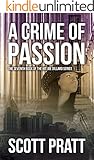 A Crime of Passion (Joe Dillard Series Book 7)