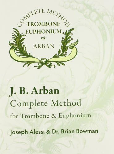 Amazon.com: Arban Complete Method for Trombone and Euphonium