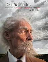 Disenar La Luz / Designing Light: Preparacion De La Iluminacion En La Fotografia Mediante El Flash / Preparation Of Lighting In Photography with The Flash (Photoclub) (Spanish Edition) Disenar La Luz / Designing Light: Preparacion De La Iluminacion En La Fotografia Mediante El Flash / Preparation Of Lighting In Photography with The Flash (Photoclub) (Spanish Edition)