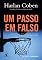 Livro Um passo em falso (Myron Bolitar Livro 5)