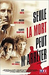 Seule La Mort Peut M'arrêter