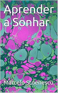 Livro Aprender a Sonhar (Fazendo arte em qualquer parte Livro 1)