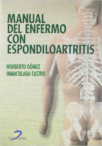 Manual Del Enfermo Con Espondiloartritis Amazon Es Gomez Rodriguez Norberto Castro Buron Inmaculada Libros