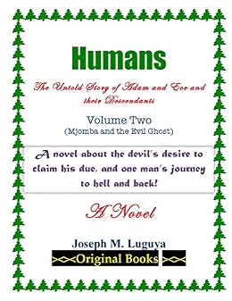 Humans The Untold Story Of Adam And Eve And Their