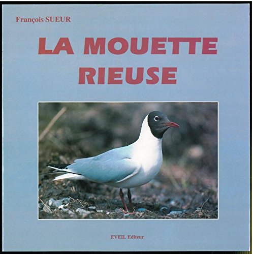 La Mouette Rieuse Approche French Edition Dorigny Francois Sueur Francois Amazon Com Books