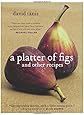 A Platter of Figs and Other Recipes