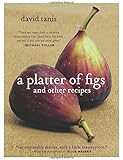 A Platter of Figs and Other Recipes