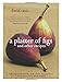 A Platter of Figs and Other Recipes