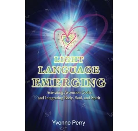Opening To Light Language Humanity S Evolution Into Multidimensional Communication Jamye Price Mary Holden Leah Wohl Pollack Jamye Price 9780996858601 Amazon Com Books