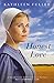 An Honest Love (A Hearts of Middlefield Book 2) by Kathleen Fuller