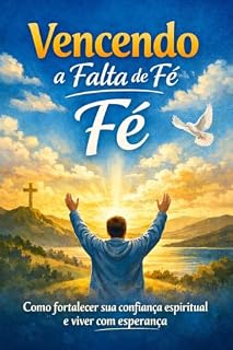 Livro Vencendo a falra de FÉ