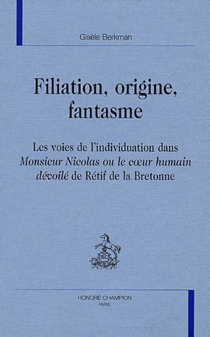 Filiation, origine, fantasme