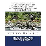 An Introduction to Programming and Algorithmic Reasoning using RAPTOR