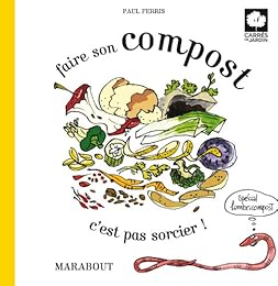 Faire son compost c'est pas sorcier !