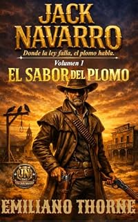 Livro EL SABOR DEL PLOMO: Donde la ley falla, el plomo habla (JACK NAVARRO Livro 8)