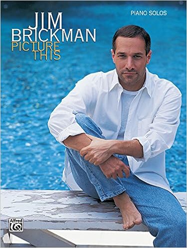 Jim Brickman -- Picture This: Piano Solos (New Age), by Jim Brickman