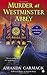 Murder at Westminster Abbey: An Elizabethan Mystery