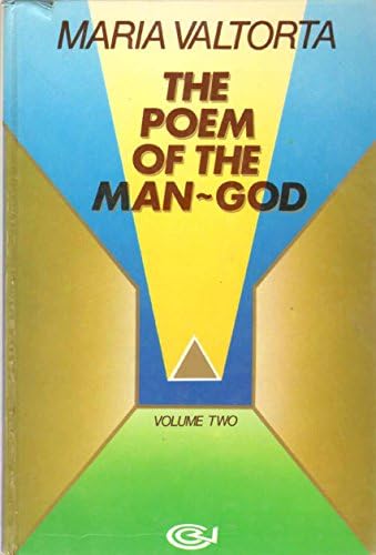 The Poem of the Man-God Volume Two
