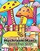 Mushroom Mania Coloring Book for All by Anne Manera