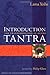 Introduction to Tantra: The Transformation of Desire