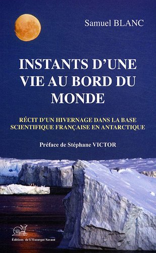 Instant d'une vie au bord du monde