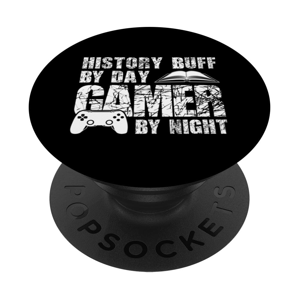History Buff By Day Gamer By Night Students History Lover PopSockets Adhesive PopGrip
