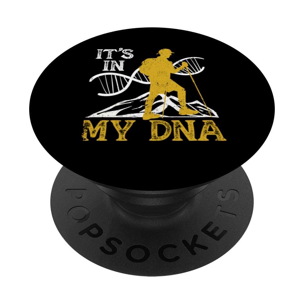 It's In My DNA Hiking Funny Outdoor Hikers Climbers Trekkers PopSockets Swappable PopGrip
