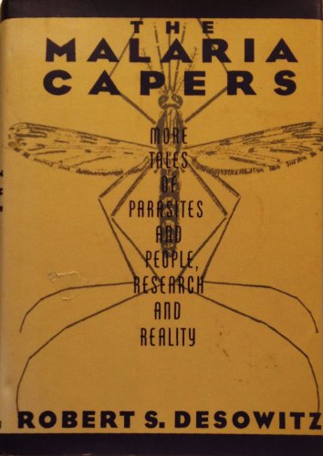Malaria Capers: More Tales of Parasites and People, Research and Reality