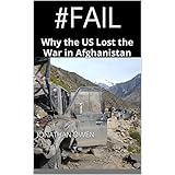 #Fail: Why the US Lost the War in Afghanistan