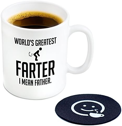 World’s Greatest Farter I Mean Father. Coffee Mug, 11oz - Cool Novelty Gift Idea For Your Dad
