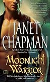 Front cover for the book Moonlight Warrior by Janet Chapman