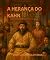 Livro A HERANÇA DO KAHN: romance histórico ficcional (fantasia)
