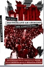 Sarah Wagner: Deutschland am Abgrund: Wir schaffen das...