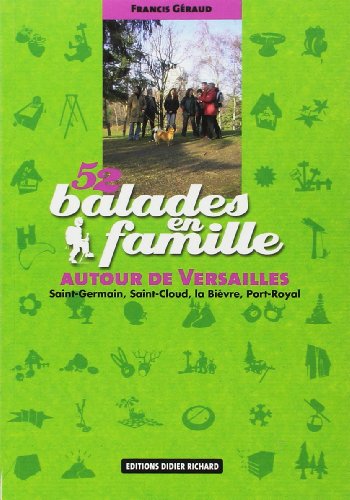 52 balades en famille autour de Versailles