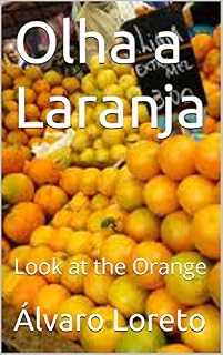 Livro Olha a Laranja: Look at the Orange