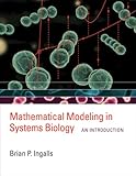 Mathematical Modeling in Systems Biology: An Introduction (MIT Press)