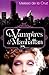 Vampires de Manhattan (Blue Blood Novels) (French Edition) by 