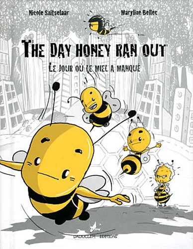 The  day honey ran out