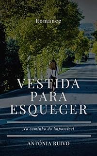 Livro Vestida Para Esquecer: A Caminho do Impossivel