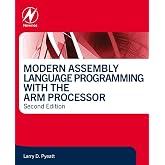 Modern Assembly Language Programming with the ARM Processor