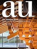 a+u 19:02, 581: The Thinking Hand - Takenaka Corporation and Takenaka Carpentary Tools Museum (Engli by 