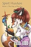 Spirit Hunters Book 1: The Way of the Fox