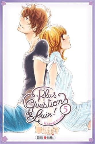 Plus question de fuir !