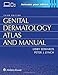 Genital Dermatology Atlas and Manual